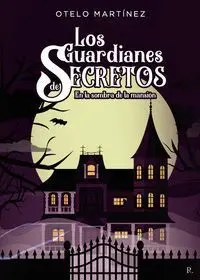 Los Guardianes de Secretos en la Sombra de la Mansión