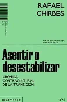 Asentir o Desestabilizar