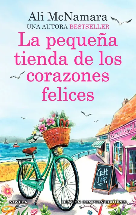La Pequeña Tienda de los Corazones Felices. Una Novela Romántica Llena de Magia.