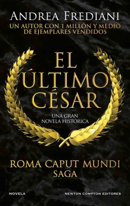 Roma Caput Mundi 2. El Último César