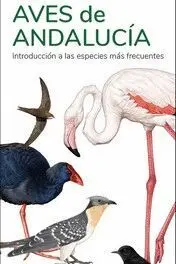 Aves de Andalucia - Guias Desplegables Tundra