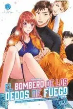 El Bombero de los Dedos de Fuego