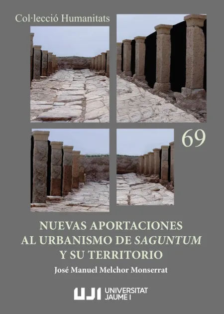 Nuevas Aportaciones Al Urbanismo de Saguntum y Su Territorio
