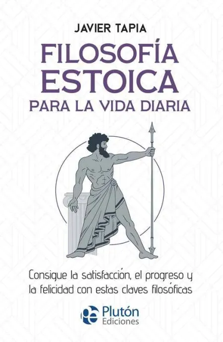 Filosofía Estoica para la Vida Diaria
