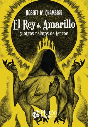 El Rey de Amarillo y Otros Relatos de Terror