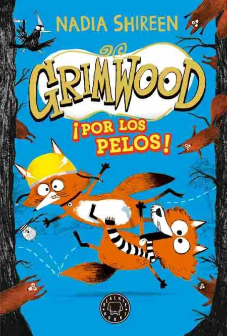 Grimwood 2. ¡Por los Pelos!