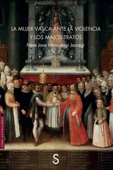 La Mujer Vasca Ante la Violencia y los Malos Tratos