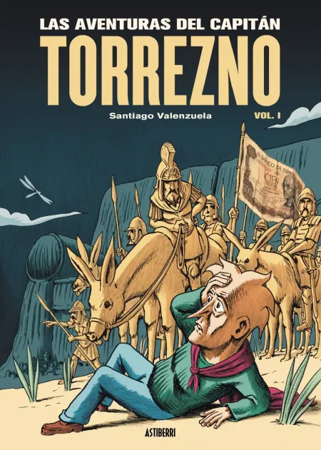 Las Aventuras del Capitán Torrezno, Volumen 1. Horizontes Lejanos y Escala Real