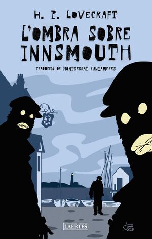 L'OMBRA SOBRE INNSMOUTH (N.E)