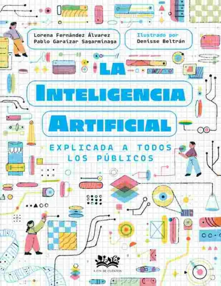 La Inteligencia Artificial Explicada a Todos los Públicos