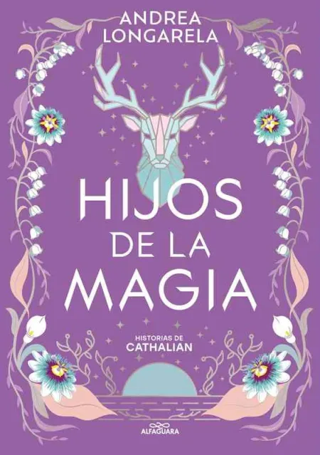 Hijos de la Magia (Historias de Cathalian 2)