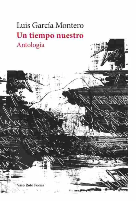Un Tiempo nuestro. Antología
