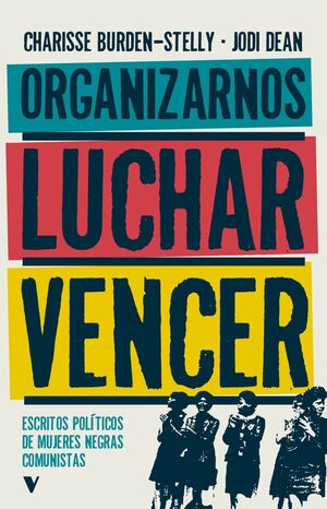 ORGANIZARNOS, LUCHAR, VENCER
