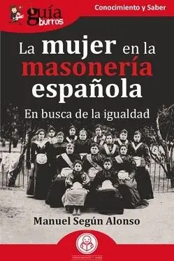 Guíaburros: la Mujer en la Masonería Española