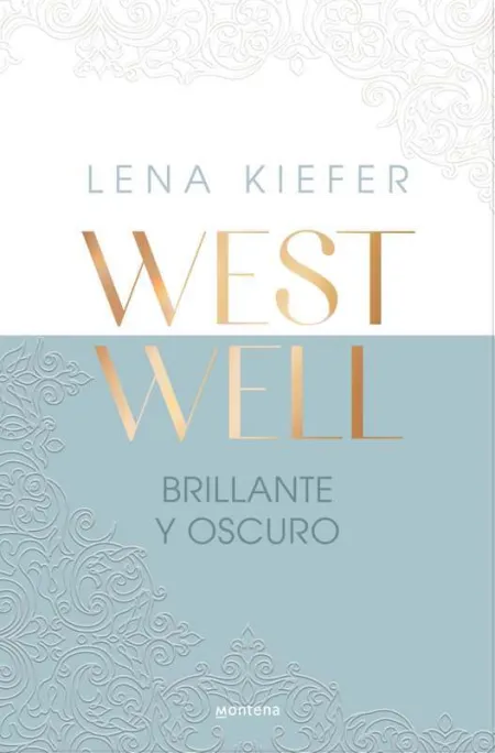 Brillante y Oscuro (Westwell 2)