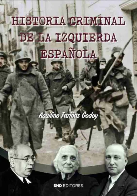 Historia Criminal de la Izquierda Española