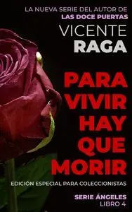 Para Vivir Hay que Morir