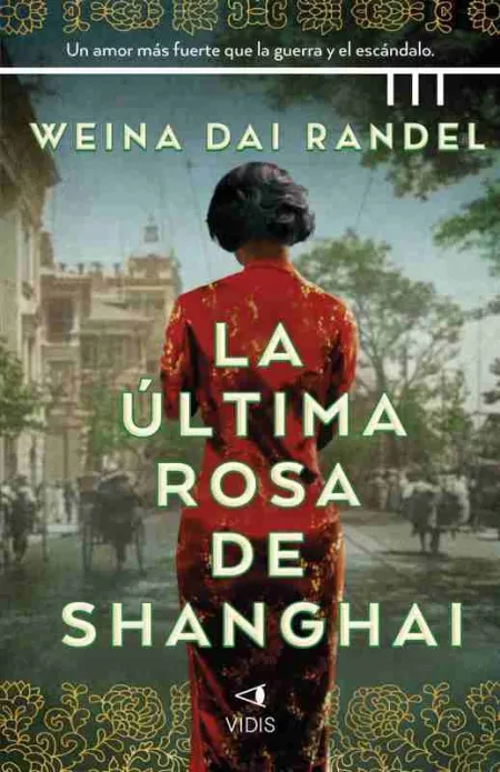 La Última Rosa de Shanghái