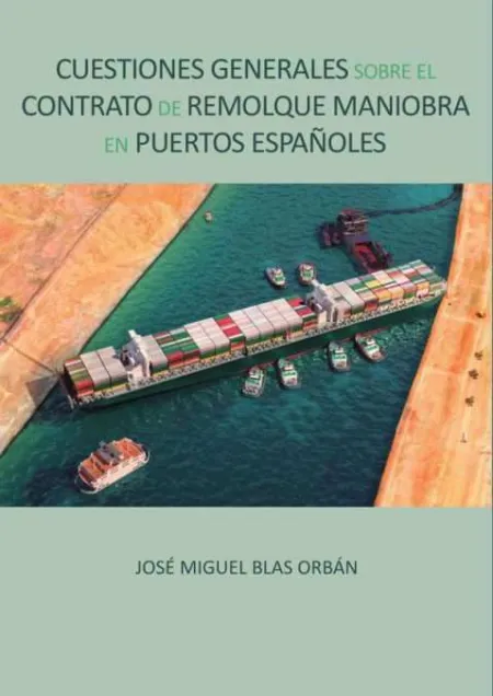 Cuestiones Generales Sobre el Contrato de Remolque Maniobra