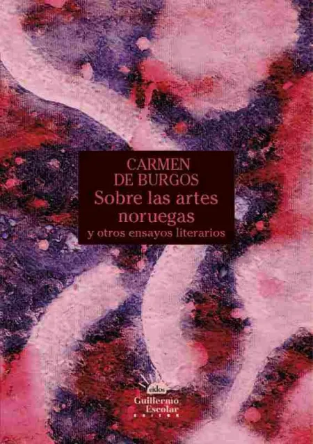 Sobre las Artes Noruegas y Otros Ensayos Literarios