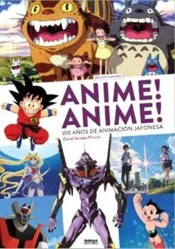 Anime! Anime! 100 Años de Animación Japonesa