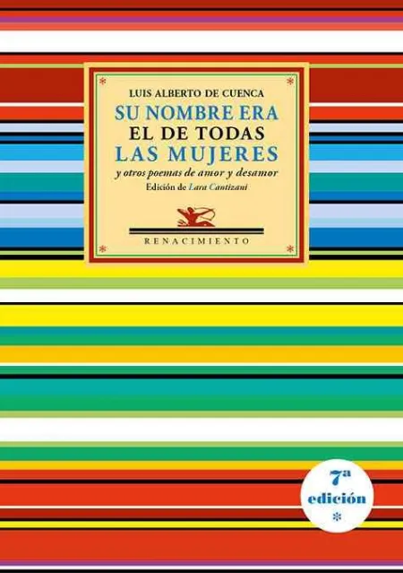 Su Nombre Era el de Todas las Mujeres y Otros Poemas de Amor y Desamor