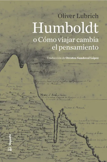 Humboldt o Cómo Viajar Cambia el Pensamiento
