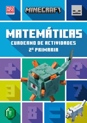 Minecraft Oficial: Cuaderno de Actividades, Matemáticas 2. º Primaria
