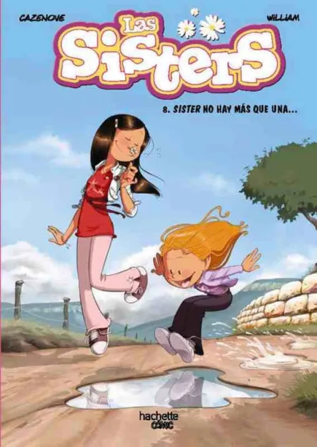 Las Sisters, 8. Sister no Hay Más que una...