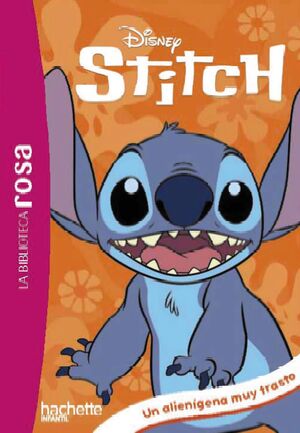 LA BIBLIOTECA ROSA. STICH, 1. UN ALIENÍGENA MUY TRASTO