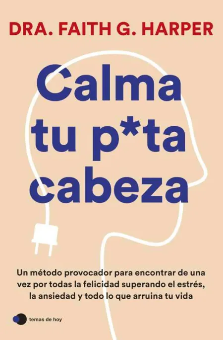 Calma tu Puta Cabeza