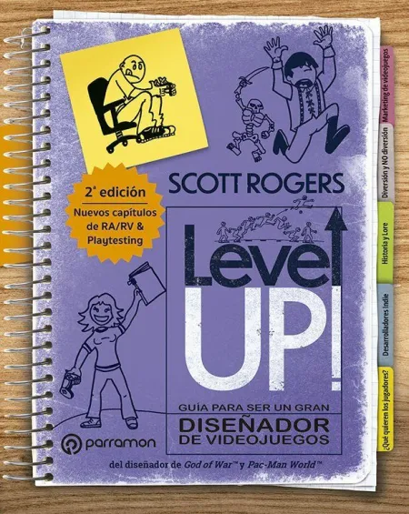 Level Up! Guía para Ser un Gran Diseñador de Videojuegos