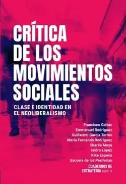 Crítica de los Movimientos Sociales - Cde#04