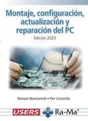 Montaje, Configuración, Actualización y Reparación del Pc. Edición 2023