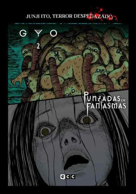 Junji Ito, Terror Despedazado Núm. 11 de 28 - Gyo 2 + Punzadas de Fantasmas
