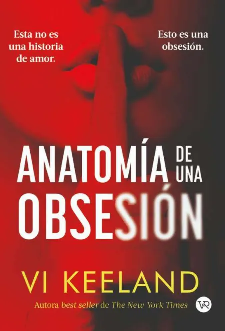 Anatomía de una Obsesión