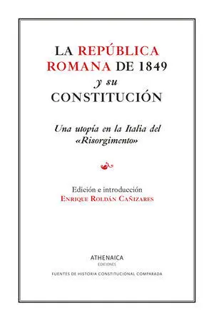 La República Romana de 1849 y Su Constitución