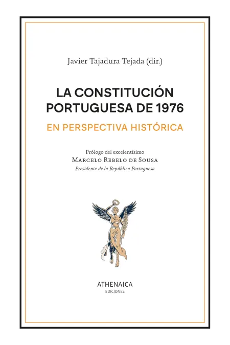 La Constitución Portuguesa de 1976 en Perspectiva Histórica