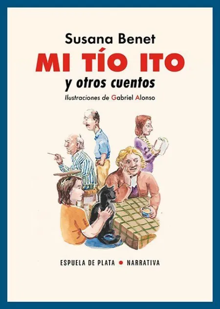 Mi Tío Ito y Otros Cuentos