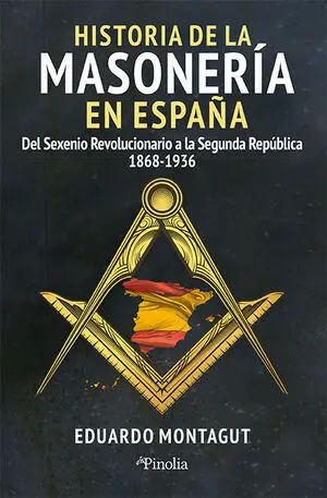 Historia de la Masoneria en España