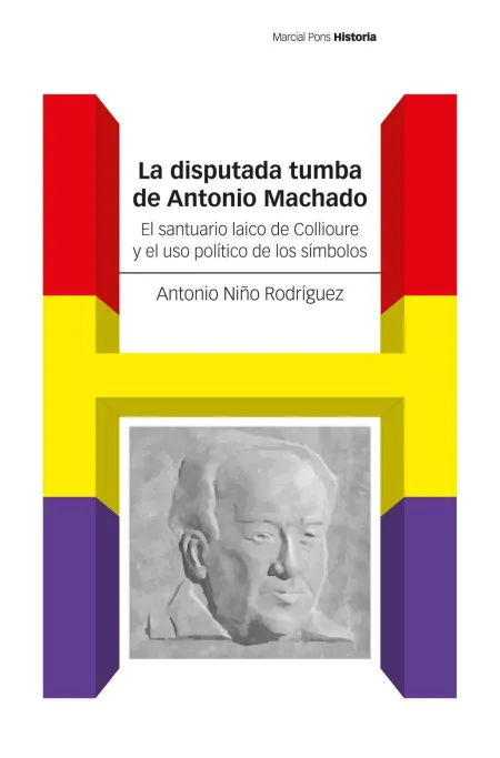 La Disputada Tumba de Antonio Machado