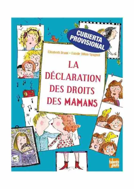 La Declaración de los Derechos de las Mamás