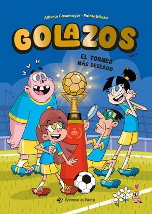 Golazos 02 - el Torneo Más Deseado