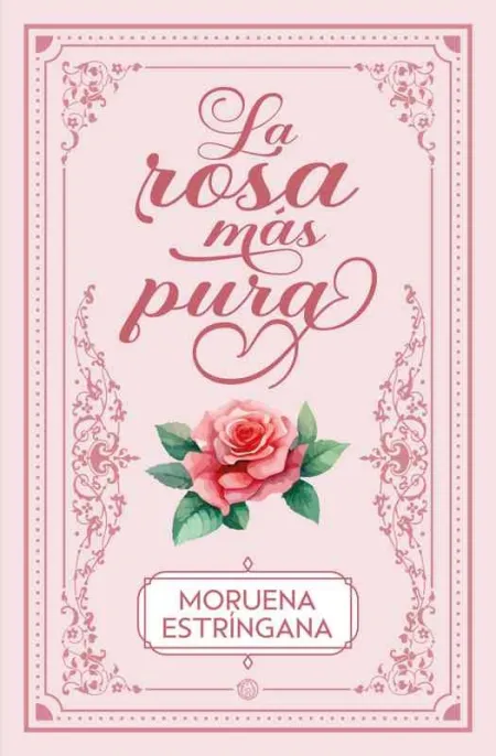 La Rosa Mas Pura
