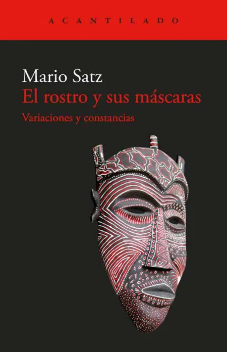 El Rostro y Sus Máscaras