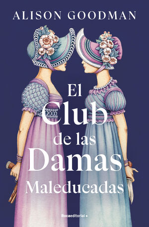 EL CLUB DE LAS DAMAS MALEDUCADAS