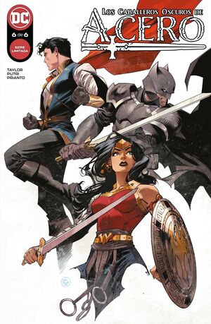 LOS CABALLEROS OSCUROS DE ACERO NÚM. 6 DE 6