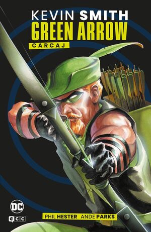 GREEN ARROW: CARCAJ (GRANDES NOVELAS GRÁFICAS DE DC)