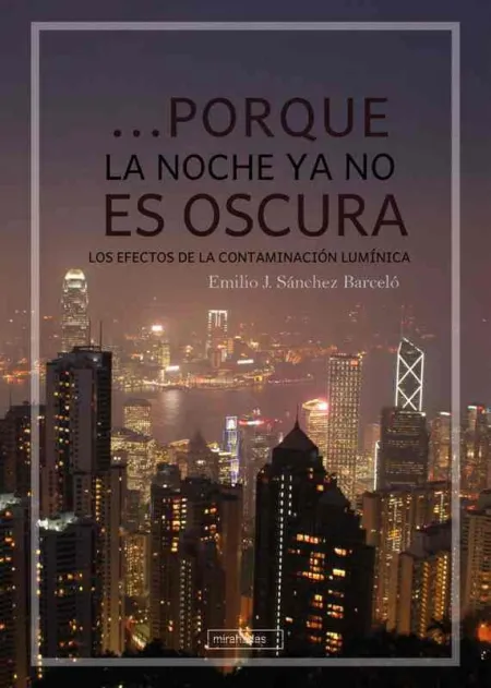 ... Porque la Noche Ya no Es Oscura