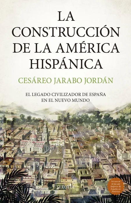 Construcción de la América Hispánica, la